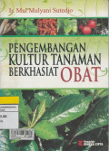 PENGEMBANGAN KULTUR TANAMAN BERKHASIAT OBAT
