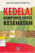KEDELAI KOMPONEN UNTUK KESEHATAN