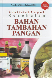 Image of Analisis & Aspek Kesehatan BAHAN TAMBAHAN PANGAN ED.2