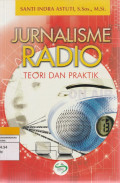 JURNALISME RADIO TEORI DAN PRAKTIK
