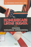 KOMUNIKASI LINTAS BUDAYA DALAM DINAMIKA KOMUNIKASI INTERNASIONAL