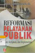 REFORMASI PELAYANAN PUBLIK