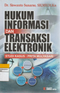 HUKUM INFORMASI DAN TRANSAKSI ELEKTRONIK