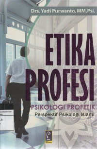 Image of ETIKA PROFESI PSIKOLOGI PROFETIK