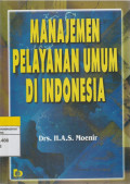 MANAJEMEN PELAYANAN UMUM DI INDONESIA