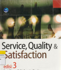 Service, Quality & Satisfaction