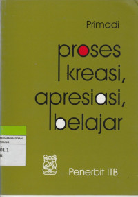 Image of proses kreasi, apresiasi, belajar