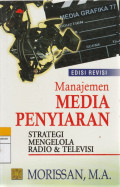 Manajemen MEDIA PENYIARANrnSTRATEGI MENGELOLA RADIO & TELEVISI