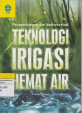 Pengembangan dan Implementasi rnTEKNOLOGI IRIGASI HEMAT AIR