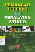 PEMANCAR TELEVISI dan PERALATAN STUDIO