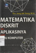 MATEMATIKA DISKRIT dan APLIKASINYA pada ILMU KOMPUTER
