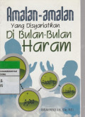 Amalan-amalan yang disyariatkan Di Bulan-Bulan Haram