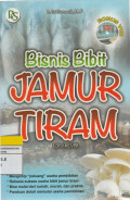 BISNIS BIBIT JAMUR TIRAM