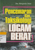 Pencemaran Dan Toksikologirn LOGAM BERAT