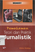 Pemahaman Teori dan Praktik Jurnalistik