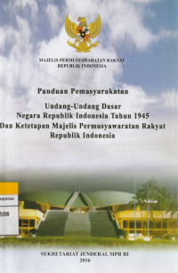 Image of Panduan PermasyarakatanrnUndang-Undang Dasar Negara Republik Indonesia Tahun 1945rnDan Ketetapan MPR RI