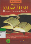MEMBACA KALAM ALLAH Dengan Tahsin Al-Qur’an