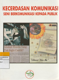 Image of KECERDASAN KOMUNIKASIrnSENI BERKOMINIKASI KEPADA PUBLIK