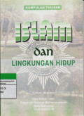ISLAM dan LINGKUNGAN HIDUP