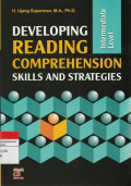 DEVELOPING READING COMPREHENSION SKILLS AND STRATEGIES Intermediate Level