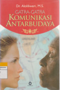 GATRA-GATRArn KOMUNIKASI ANTARBUDAYA