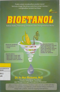 Image of BIOETANOLrnBahan Baku, Teknologi, Produksi dan Pengendalian Mutu