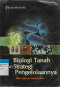 Biologi Tanah dan Strategi Pengelolaannya