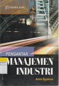 PENGANTAR MANAJEMAN INDUSTRI