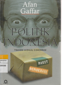 Image of POLITIK INDONESIA TRANSISI MENUJU DEMOKRASI