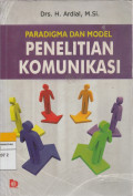 PARADIGMA DAN MODEL PENELITIAN KOMUNIKASI