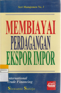 Image of MEMBIAYAI PERDAGANGAN EKSPOR IMPOR