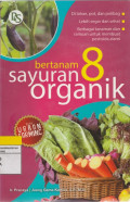Bertanam 8 sayuran organik