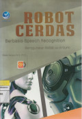 ROBOT CERDAS Berbasis Speech Recognition