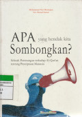 APA yang hendak kita Sombongkan