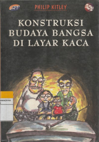 Image of KONTRUKSI BUDAYA BANGSA DI LAYAR KACA