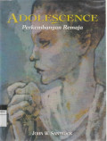 ADOLESSCENCE, Perkembangan Remaja