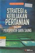 STRATEGI & KEBIJAKAN PERTANIAN DALAM PERSEFEKTIF DAYA SAING