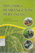 DINAMIKA PEMBANGUNAN PERTANIAN