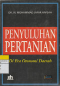 PENYULUHAN PERTANIAN Di Era Otonomi Daerah
