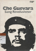 Che Guevara Sang Revosioner