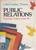 PUBLIC RELATIONS Pedoman Praktis Untuk PR