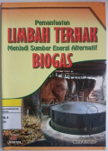 Pemanfaatan LIMBAH TERNAK Menjadi Sumber Energi Alternatif BIOGAS