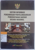 SISTEM INFORMASI PENGAWASAN PENYENGGARAAN PEMERINTAHAN DAERAH SECARA NASIONAL