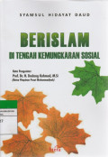 BERISLAM DI TENGAH KEMUNGKARAN SOSIAL