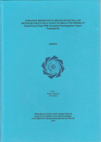 Image of STRATEGI MEMBANGUN BRAND IMAGE DALAM MENINGKATKAN DAYA SAING LEMBAGA PENDIDIKAN