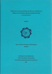 Image of HUBUNGAN ANTARA KONTROL DIRI DENGAN AGRESIVITAS VERBAL PADA SANTRI SMA TERPADU PONDOK PESANTREN BAITURRAHMAN