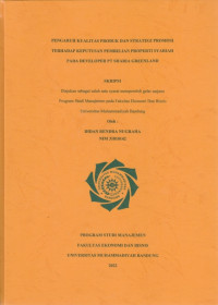 Image of PENGARUH KUALITAS PRODUK DAN STRATEGI PROMOSI TERHADAP KEPUTUSAN PEMBELIAN PROPERTI SYARIAH PADA DEVELOPER PT SHARIA GREENLAND