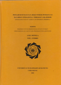 Image of PENGARUH PENDAPATAN , BEBAN POKOK PENDAPATAN ,DAN BEBAN OPERASIONAL TERHADAP LABA BERSIH (Studi Kasus Pada Pt Kereta Api Indonesia (Persero))