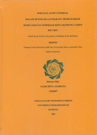 Image of PERANAN AUDIT INTERNAL DALAM PENGELOLAAN BARANG MILIK DAERAH DI KECAMATAN GEDEBAGE KOTA BANDUNG