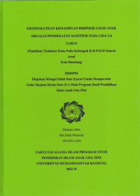Image of MENINGKATKAN KEMAMPUAN BERPIKIR LOGIS ANAK MELALUI PENDEKATAN SAINTIFIK PADA USIA 5-6 TAHUN